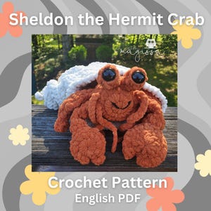 Sheldon the Hermit Crab Plushie Pattern - Crochet Pattern - Instant PDF Download - Emotional Support Hermit Crab