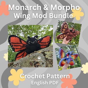 May include: Image features three crochet butterfly and moth creations. The top text reads "Monarch & Morpho Wing Mod Bundle." The bottom text reads "Crochet Pattern English PDF." The butterflies and moths are in various colors, including orange, brown, and blue.