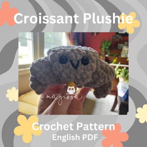 Croissant Plushie Pattern - Instant PDF Download - Emotional Support Croissant