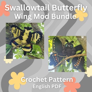 Swallowtail Butterfly Wing Mod Bundle - Crochet Pattern - Instant PDF Download - Emotional Support Butterflies - Lepidoptera Series