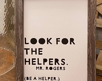 Look For the Helpers 5x7 Print | Mr Rogers