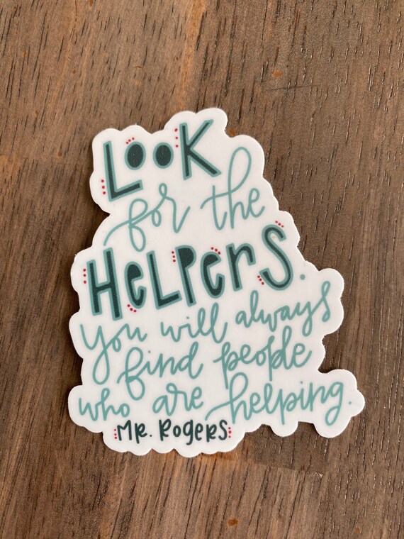 Look for the Helpers Mr Rogers Inspirational Sticker Etsy