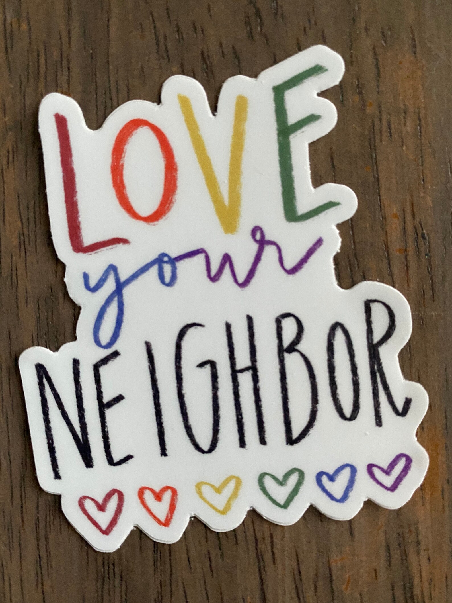Love Your Neighbor Vinyl Sticker Love Kindness sticker | Etsy