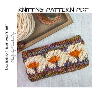 KNITTING PATTERN - Dandelion Earwarmer, Chunky Knit Earwarmer Pattern, Women&#39;s Earwarmer Pattern, Colorwork Knitting Pattern, Knit Headband