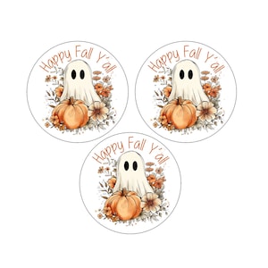 May include: Three round stickers with a white background and a ghost, pumpkin, and flowers in orange, brown, and white. The text "Happy Fall Y'all" is written in a brown cursive font around the edge of each sticker.