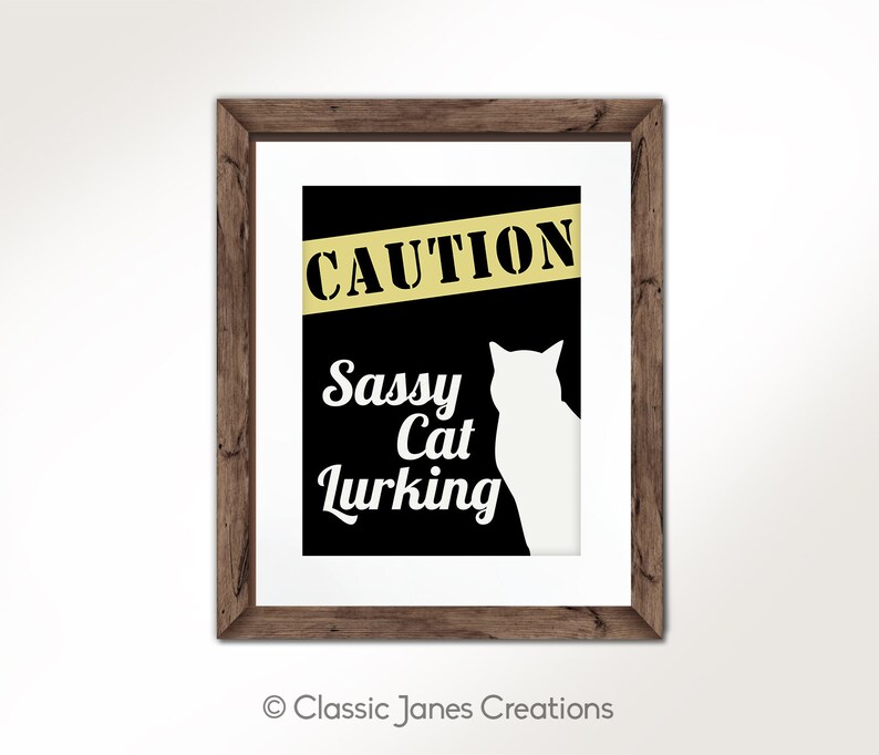 Sassy Cat Lurking Cat Print Cat Art Cat Poster Cat Quote | Etsy