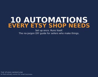 10 automatizaciones que toda tienda de Etsy necesita / Guía para vendedores de Etsy en PDF con plantillas de respuesta rápida / Ahorra tiempo en mensajes, marketing y reseñas
