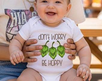 Funny Baby Gift, Don't Worry Be Hoppy, Beer Dad, Father's Day Gift, Newborn Gifts, Baby Shower Gift, Beer Theme, Craft Beer Daddy, Hops Tee
