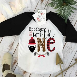 First Birthday Shirt, Lumberjack Birthday, BROTHER of Wild One, 1st Birthday shirt, Buffalo Plaid Party, Lumberjack Party, Wild One Birthday