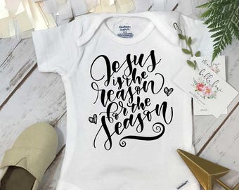 Christmas Onesie®, Jesus is the Reason for the Season, 1st Christmas, My First Christmas, Religious Christmas Top, Christmas Shirt,Christian