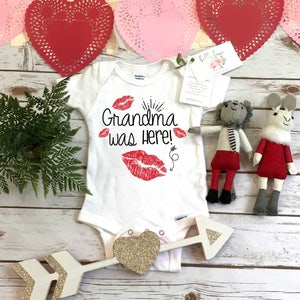 Valentine's Onesie®, Grandma was here, Grandma shirt, First Valentines, Baby Valentine Shirt, Valentine Shirts, Baby Shower Gifts, Kisses image 1