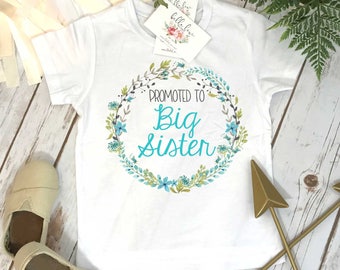 Big Sister Shirt, Promoted to Big Sister, Big Sister Gift, Pregnancy Reveal, Baby Announcement,Big Sister Reveal,Going to be Big Sister,BLUE