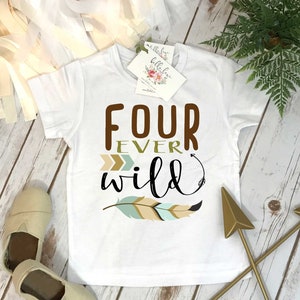 Fourth Birthday, Four Ever Wild, Boy Birthday Shirt, 4th Birthday, Girl Birthday Shirt, Boho Birthday, Four Ever Party, Tribal Theme, Boho