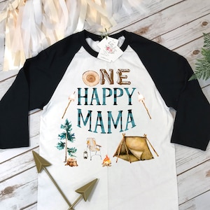 Happy Camper Party, First Birthday, Mom of the Happy Camper, One Happy Camper, 1st Birthday, Camping Shirt, Camping Theme, Camping Birthday