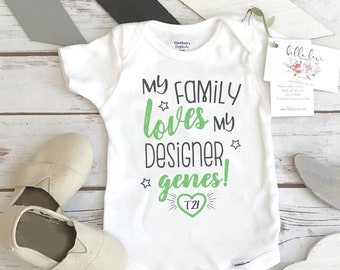 Baby Shower Gift, Designer Genes, Down Syndrome Awareness, T21, 21st chromosome, Down Right Beautiful, Special baby gift, Nothing Down About