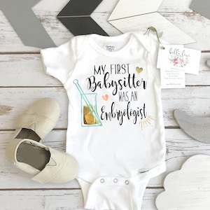 IVF Baby, My First Babysitter was an Embryologist, Pregnancy Announcement, IVF Gift, Pregnancy Reveal, IVF baby bodysuit, Baby Reveal gift