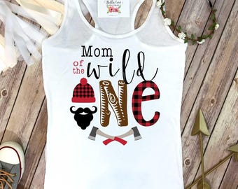 Mom of the Wild One, Lumberjack Party, Mommy and Me Shirts, Wild One Party, Buffalo Plaid Party, Lumberjack Birthday, Wild One Birthday, Mom