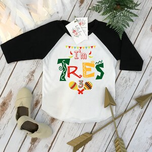 Third Birthday Shirt, Fiesta Birthday, 3rd Birthday shirt, Fiesta and Fun, Taco Party, Taco Bout Fun, Taco Birthday, Mexican Fiesta, Im Tres