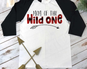 Lumberjack Party, Mom of the Wild One, Mommy and Me Shirts, Wild One Party, Buffalo Plaid Party, Lumberjack Birthday, Wild One Birthday, Mom