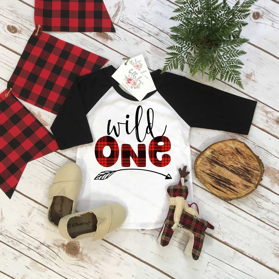 First Birthday Shirt Lumberjack Birthday 1st Birthday Shirt Buffalo Plaid Party Lumberjack Party WILD ONE Plaid wild One Birthday Shirt Etsy