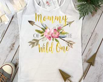 Mommy of the Wild One, Wild One Party, Mommy and Me shirts, Mommy and Me Outfits, Wild One Birthday, Wild One theme, First Birthday, Mommy