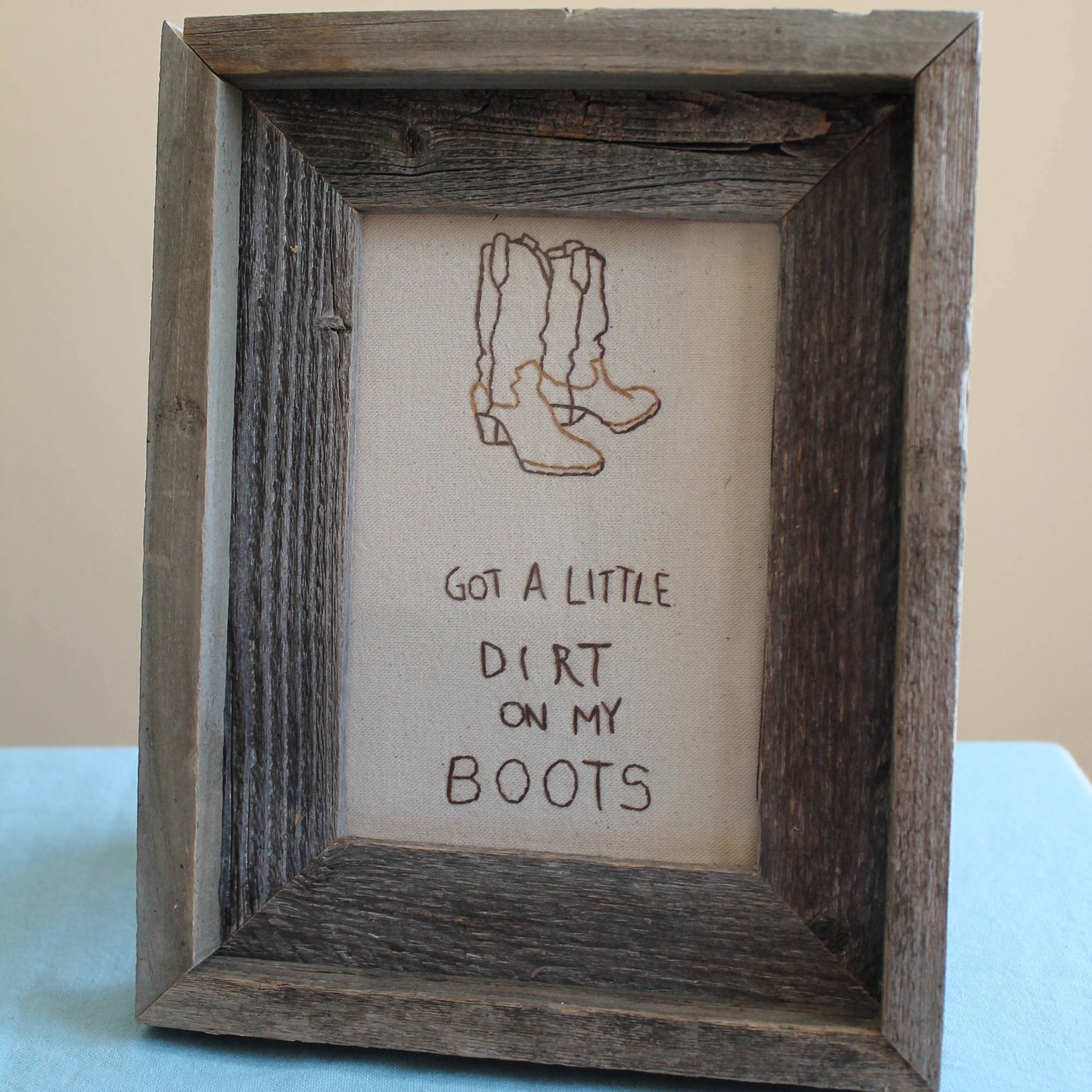 got-a-little-dirt-on-my-boots-hand-embroidered-in-a-rustic-etsy
