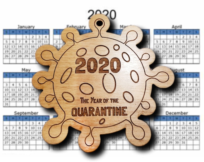 2020 the year of the Quarantine Ornament