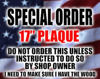 17" Special Order Plaque