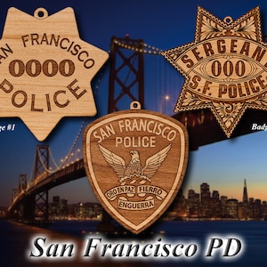 Personalized Wooden San Francisco PD Badges or Shoulder Patch Hanging Ornament