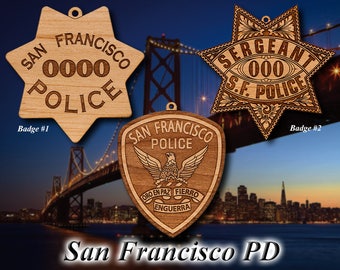 Personalized Wooden San Francisco PD Badges or Shoulder Patch Hanging Ornament