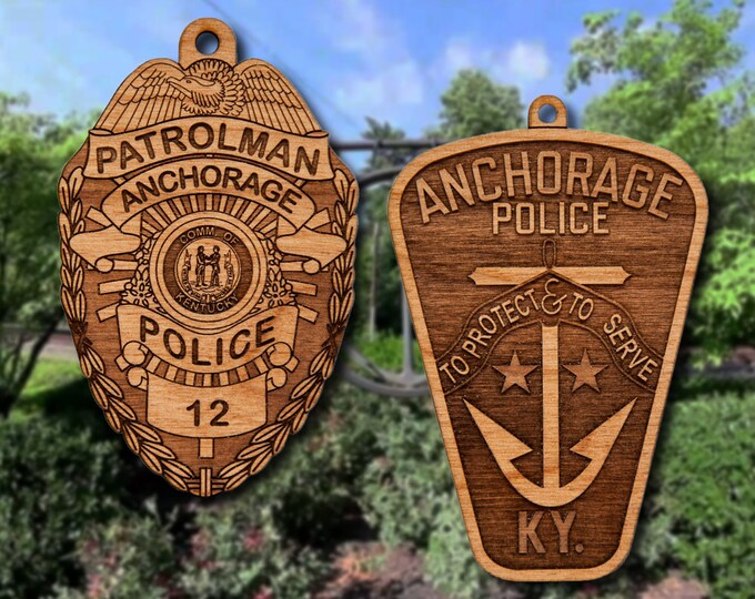 Wooden Anchorage KY PD Badge or Shoulder Patch Ornament