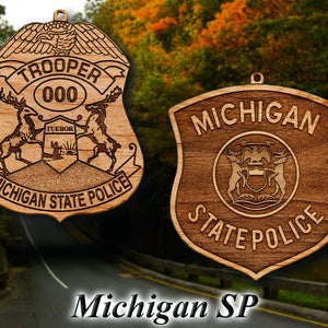 Personalized Wooden Michigan SP Badge or Shoulder Patch Hanging Ornament