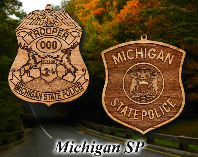 Personalized Wooden Michigan SP Badge or Shoulder Patch Hanging Ornament