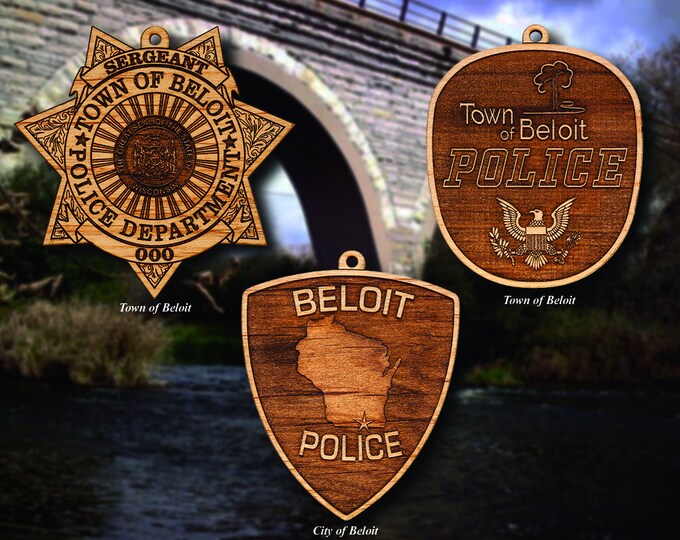 Personalized Wooden Beloit PD Badge or Shoulder Patch Hanging Ornament