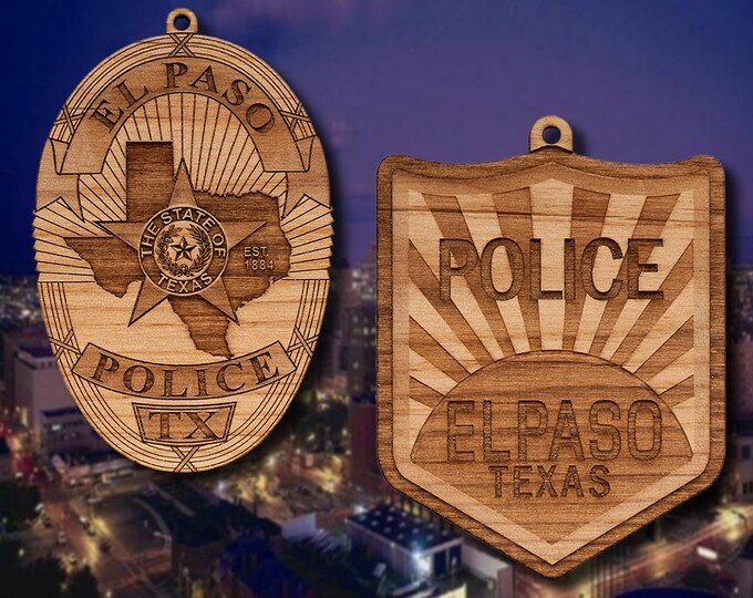 Personalized Wooden El Paso PD Badge or Shoulder Patch Hanging Ornament
