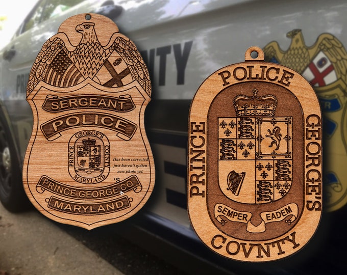 Wooden Prince George's Co PD Badge or Shoulder Patch Ornament