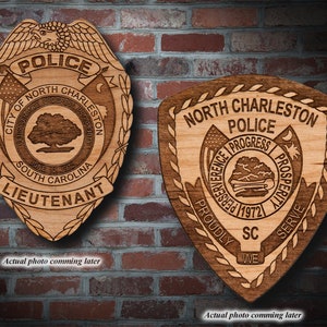 Wooden North Charleston SC Police  Badge or Patch Plaque