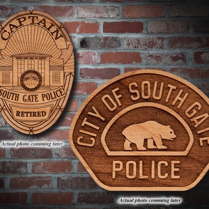 Wooden South Gate CA Police Badge or Shoulder Patch Plaque