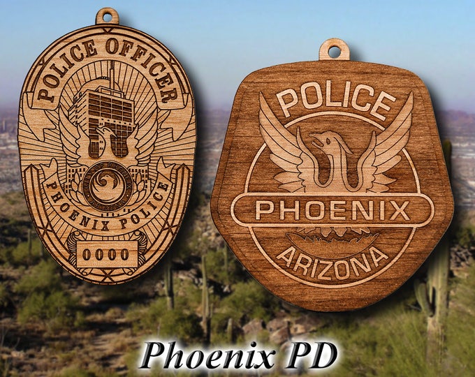 Personalized Wooden Phoenix PD Badge or Shoulder Patch Hanging Ornament