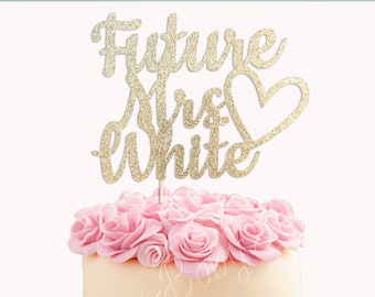 Future Mrs Cake Topper, Bridal Shower Cake Topper