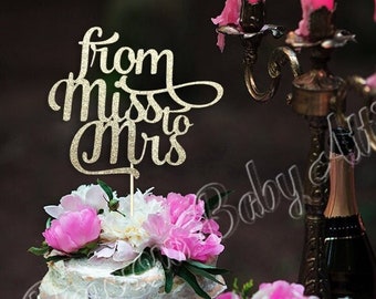 From Miss To Mrs Cake Topper