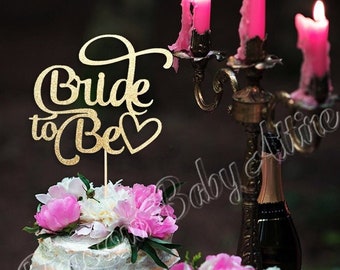 Bride to Be Cake Topper, Bridal Shower Cake Topper