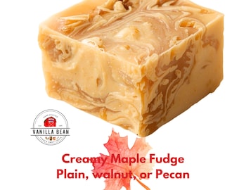 Pure Maple Fudge our Old Fashioned Fudge is creamy and buttery with pure maple