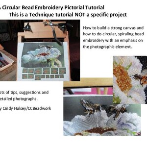 May include: A close-up of a bead embroidery tutorial showing a flower with a bee in the center. The tutorial is titled "A Circular Bead Embroidery Pictorial Tutorial" and "This is a Technique tutorial NOT a specific project".