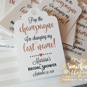Pop the Champagne She&#39;s Changing her Name | Mini Champagne Bottle Tags for Bridal Shower