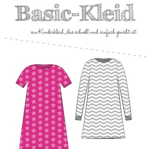 Op de afbeelding: Een naaipatroon voor een eenvoudige kinderjurk, genaamd "Basic-Kleid". Het patroon bevat twee versies: een met roze sterren en een met grijze chevronstrepen. Het patroon is verkrijgbaar in de maten 74 tot 164.