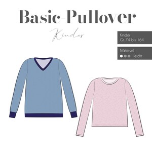 Könnte beinhalten: Ein Schnittmuster für einen Basic-Pullover für Kinder, Größen 74 bis 164 cm. Das Schnittmuster beinhaltet Anleitungen für einen V-Ausschnitt-Pullover und einen Rundhals-Pullover. Das Schnittmuster ist als leicht zu nähen eingestuft.
