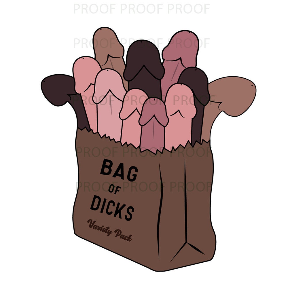 Bag Of Dicks Graphic Png Jpeg Pdf Eps And Svg Files For All Your Prank Projects Etsy 
