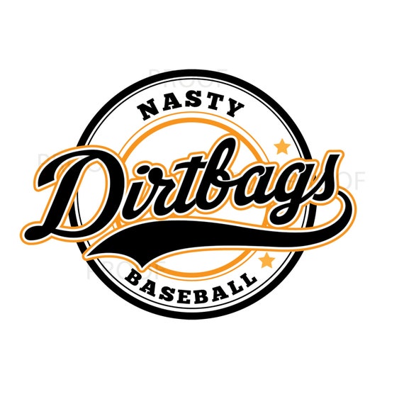 Dirtbags Baseball Logo It's Nasty Awesome Instant Etsy