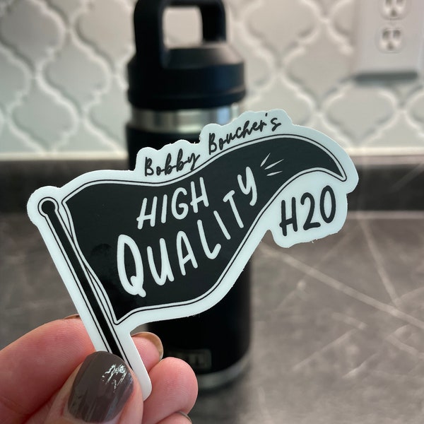 High Quality H20, Bobby Boucher the Water Boy Sticker